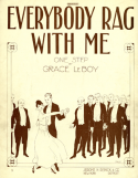 Everybody Rag With Me, Grace Le Boy Kahn, 1914