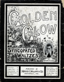 Golden Glow, Joseph F. Cohen, 1912