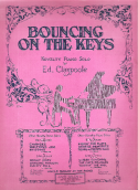 Bouncing On The Keys, Edward B. Claypoole, 1924