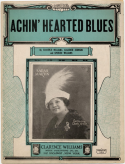 Achin' Hearted Blues, Clarence Williams; Clarence Johnson; Spencer Williams, 1922