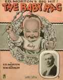 The Baby Rag, Tom Kennedy; Ed Morton, 1917