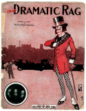 That Dramatic Rag, Joe Young; Herman Ruby; Jack Glogau, 1912