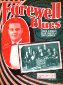 Farewell Blues, Elmer Schoebel; Paul Mares; Leon Rappolo, 1923