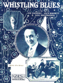 Whistling Blues, Jack Barnett; Saxi Holtsworth, 1920