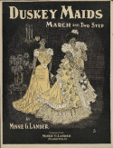 Duskey Maids, Minnie G. Lander, 1902