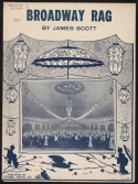 Broadway Rag, James Scott, 1922