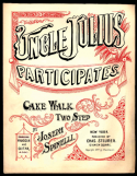 Uncle Julius Participates, Joseph Spinelli, 1900