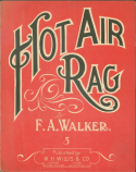 Hot Air Rag, F. A. Walker, 1907