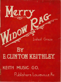 Merry Widow Rag, Ernest Clinton Keithley, 1908