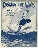Ragging The Waves, Joe Rosey, 1917