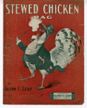Stewed Chicken, Glenn C. Leap, 1912