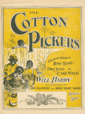 The Cotton Pickers, Will Hardy, 1899