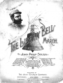 The Liberty Bell March, John Philip Sousa, 1893