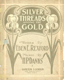 Silver Threads Among The Gold version 2, Hart P. Danks, 1873