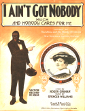 I Ain't Got Nobody Much, Spencer Williams, 1916