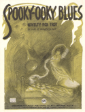 Spooky-Ooky Blues version 1, Carl D. Vandersloot, 1920