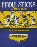 Fiddle Sticks, Florence L. Wilson, 1910