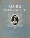 Leslie's March And Two Step, Alice E. Jacobson, 1908