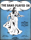The Band Played On, J. F. Palmer; Charles B. Ward, 1936