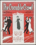 The Crocodile Crawl, Raymond B. Egan, 1913