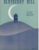 Blueberry Hill version 1, Al Lewis; Larry Stock; Vincent Rose, 1940