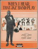 When I Hear That Jaz Band Play, Eddie Gray, 1916