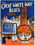 The Great White Way Blues, Phil Napoleon; Frank Signorelli, 1923