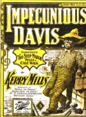Impecunious Davis, Kerry Mills, 1899