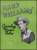 Hank Williams' Country Music Folio, Hank Williams