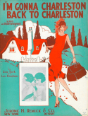 I'm Gonna Charleston Back To Charleston, Roy Turk; Lou Handman, 1925