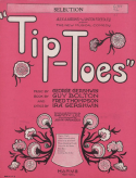 Tip Toes Selection, George Gershwin, 1926
