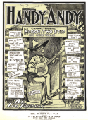 Handy Andy, Leo Friedman, 1907