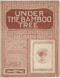 Under The Bamboo Tree, Bob Cole, 1902