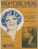 When You're Smiling The Whole Wolrd Smiles With You version 1, Mark Fisher; Joe Goodwin; Larry Shay, 1928