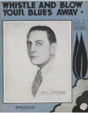Whistle And Blow Your Blues Away version 1, Carmen Lombardo, 1932