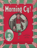 Morning Cy, Bert Peters, 1907