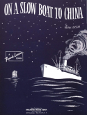 On A Slow Boat To China, Frank Loesser, 1948