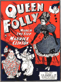 Queen Folly, Maurice Clinton, 1901