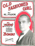 Old Fashioned Girl, Al Jolson, 1922