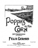 Poppies In The Corn, Felix Gerard, 1913