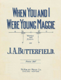 When You And I Were Young, Maggie version 2, James A. Butterfield, 1909