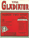 The Gladiator, Ed C. Mahoney, 1908