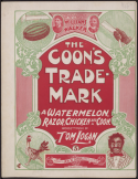 The Coon's Trademark, Tom Logan, 1898