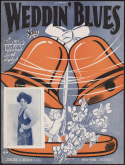 Weddin' Blues, Charles L. Cooke; Egbert Van Alstyne, 1923