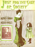 Just For The Sake Of Society, Kerry Mills, 1904