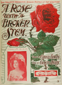 Rose With A Broken Stem, Everett J. Evans, 1901