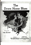 The Down Home Blues, Tom Delaney, 1921