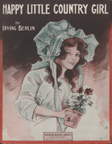 Happy Little Country Girl, Irving Berlin, 1913