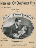 Mem'ries Of One Sweet Kiss version 2, Al Jolson; Dave Dreyer, 1929