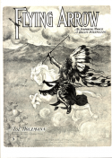 Flying Arrow, Abe Holzmann, 1906